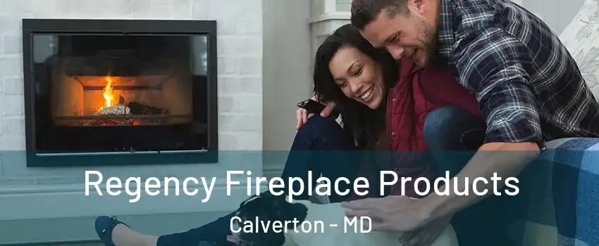  Regency Fireplace Products Calverton - MD